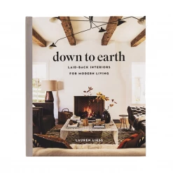 Stephen Young Best Sellers Down To Earth: Laid-back Interiors For Modern Living